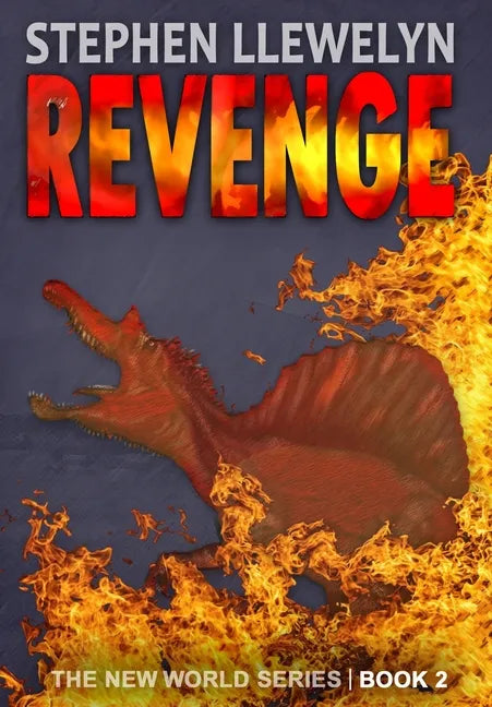 Revenge: The New World Series Book Two - Hardcover
