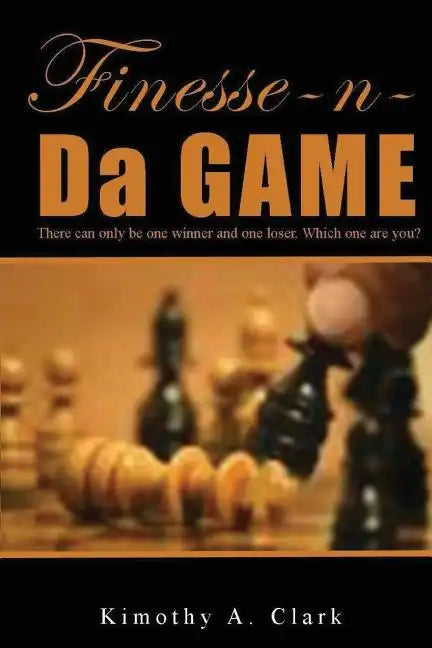Finesse-N-Da-Game - Paperback