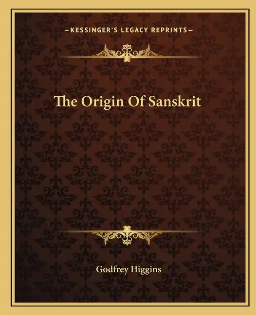 The Origin of Sanskrit - Paperback