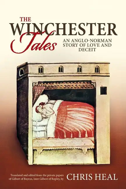 The Winchester Tales: An Anglo-Norman story of love and deceit - Paperback