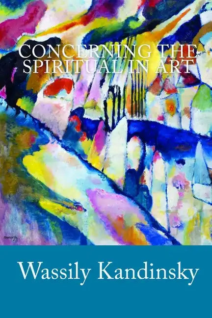 Concerning the Spiritual in Art - Paperback