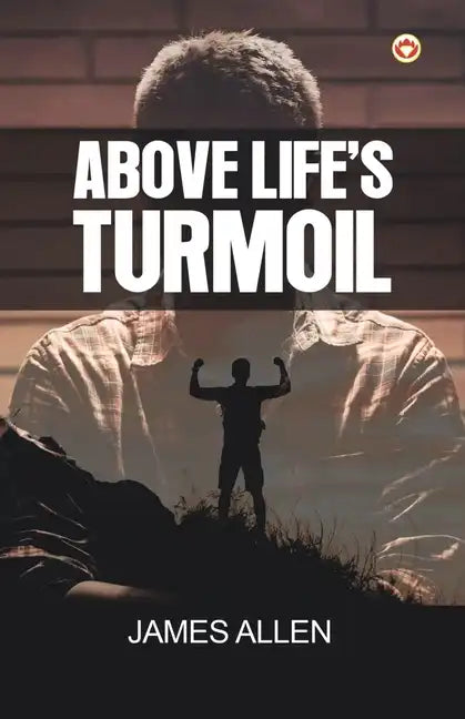 Above Life's Turmoil - Paperback