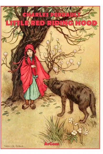 Little Red Riding Hood - Illustrated & Unabridged - Paperback
