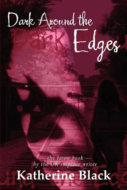 Dark Around The Edges - Paperback