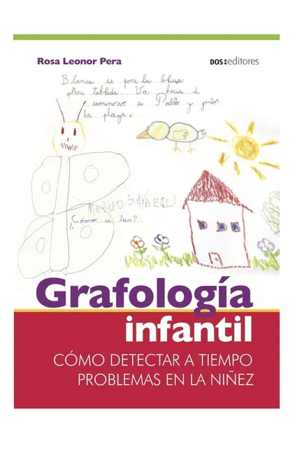 Grafología Infantil: cómo detectar a tiempo problemas en la niñez - Paperback