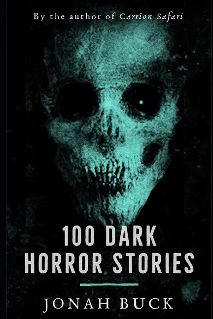 100 Dark Horror Stories - Paperback