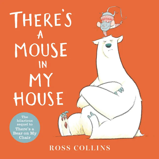 There's a Mouse in My House - Hardcover