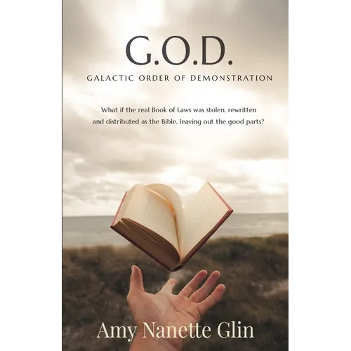 G.O.D.: Galactic Order of Demonstration - Paperback