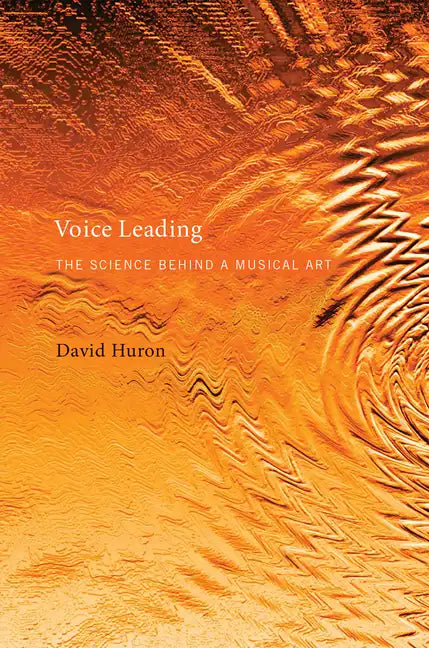 Voice Leading: The Science behind a Musical Art - Paperback
