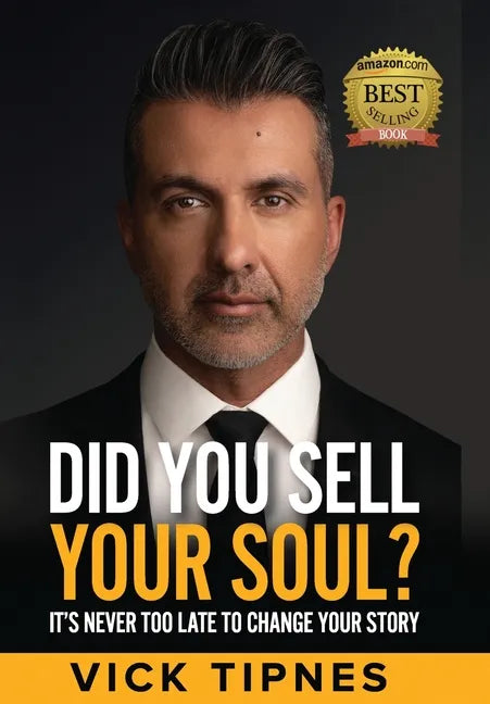 Did You Sell Your Soul?: It's never too late to change your story - Hardcover
