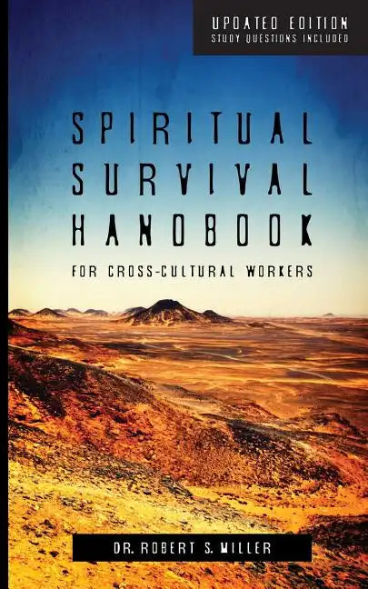 Spiritual Survival Handbook for Cross-Cultural Workers - Paperback