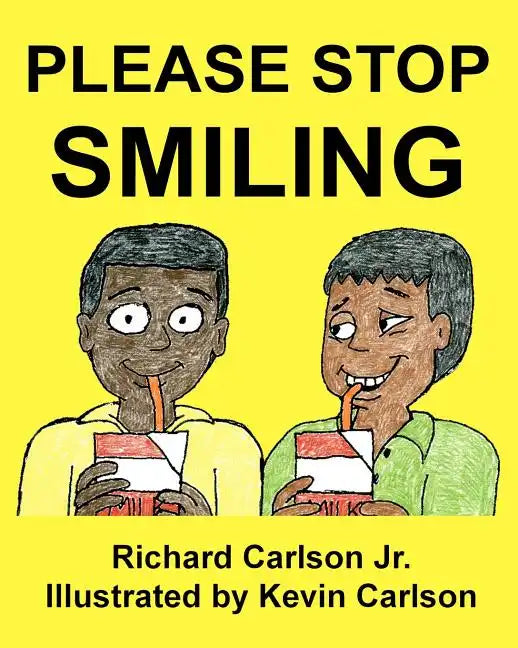 Please Stop Smiling - Story about Schizophrenia and Mental Illness for Children - Paperback