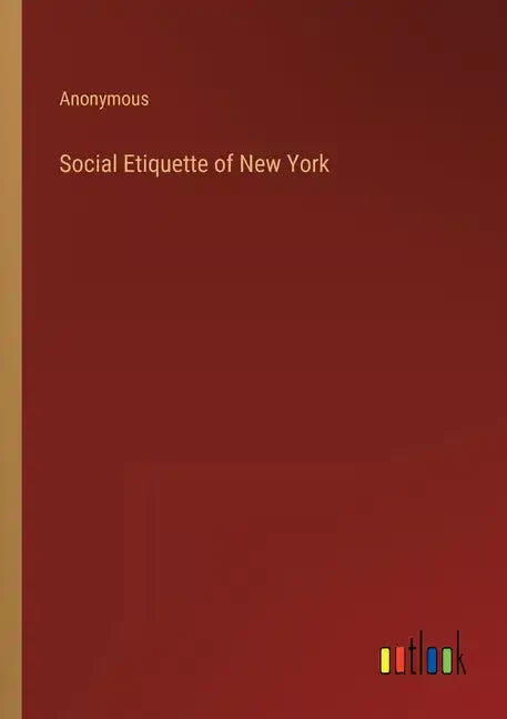 Social Etiquette of New York - Paperback