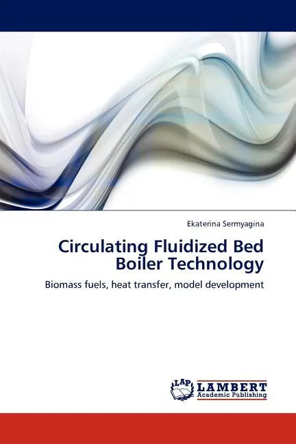 Circulating Fluidized Bed Boiler Technology - Paperback
