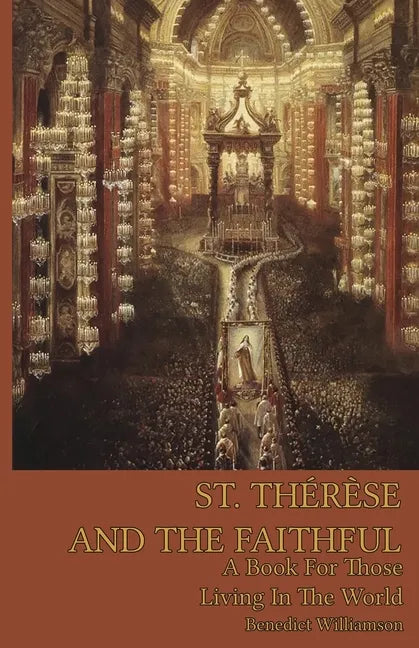 St. Therese and the Faithful - Paperback