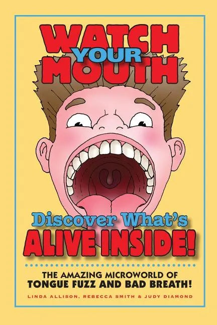 Watch Your Mouth - Paperback