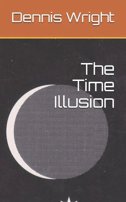 The Time Illusion - Paperback