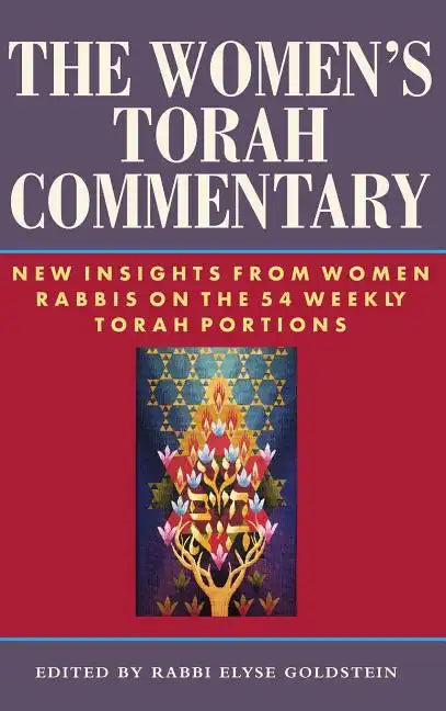 The Women's Torah Commentary: New Insights from Women Rabbis on the 54 Weekly Torah Portions - Hardcover