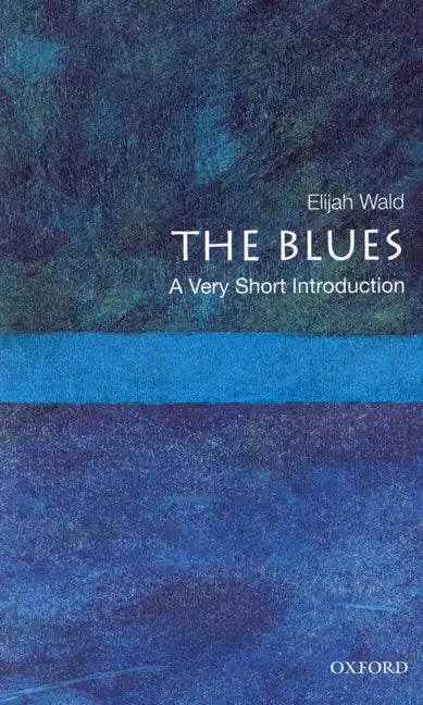 The Blues: A Very Short Introduction - Paperback