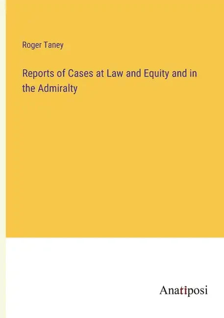 Reports of Cases at Law and Equity and in the Admiralty - Paperback