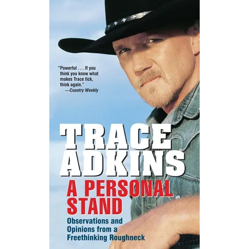 A Personal Stand: Observations and Opinions from a Freethinking Roughneck - Paperback