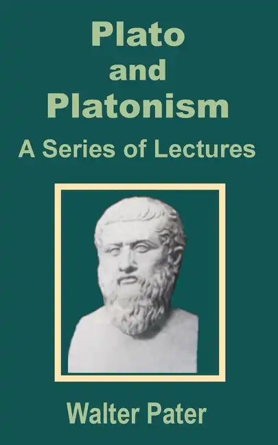 Plato and Platonism: A Series of Lectures - Paperback