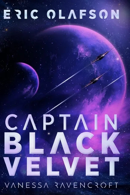 Eric Olafson: Captain Black Velvet - Paperback