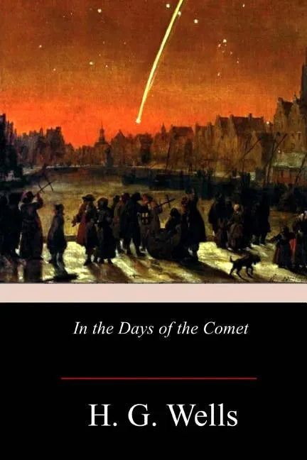 In the Days of the Comet - Paperback