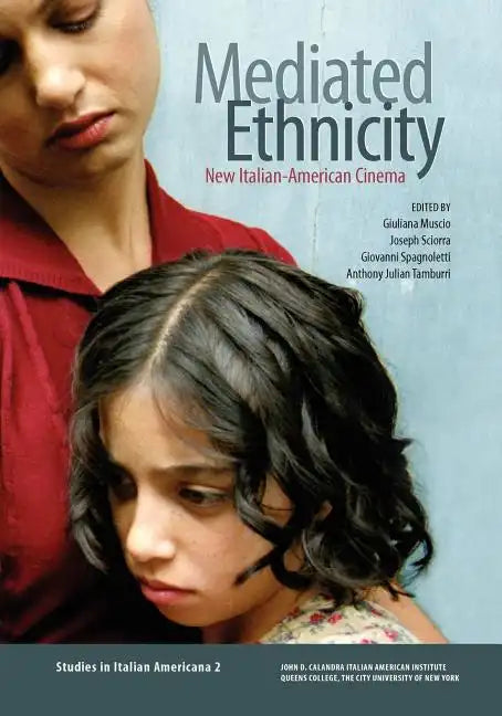 Mediated Ethnicity: New Italian-American Cinema - Paperback