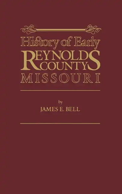 Reynolds Co, Mo - Hardcover