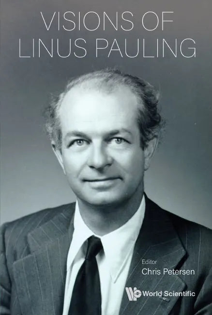 Visions of Linus Pauling - Hardcover