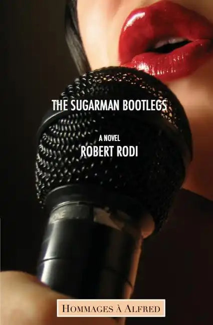 The Sugarman Bootlegs (Hommages à Alfred) - Paperback