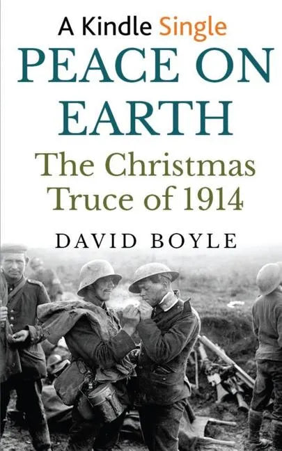 Peace on Earth: The Christmas Truce of 1914 - Paperback