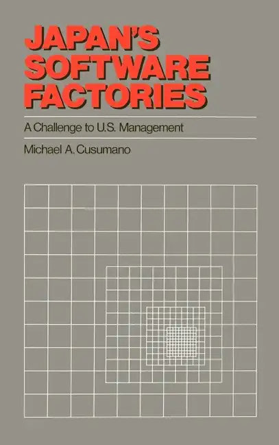 Japan's Software Factories: A Challenge to U.S. Management - Hardcover