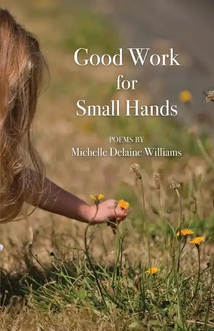 Good Work for Small Hands - Paperback
