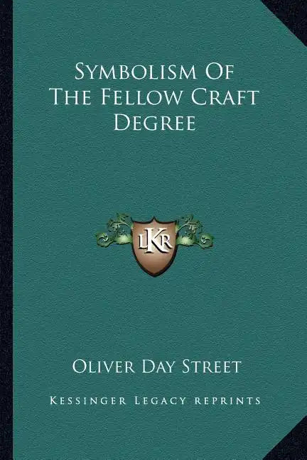 Symbolism of the Fellow Craft Degree - Paperback