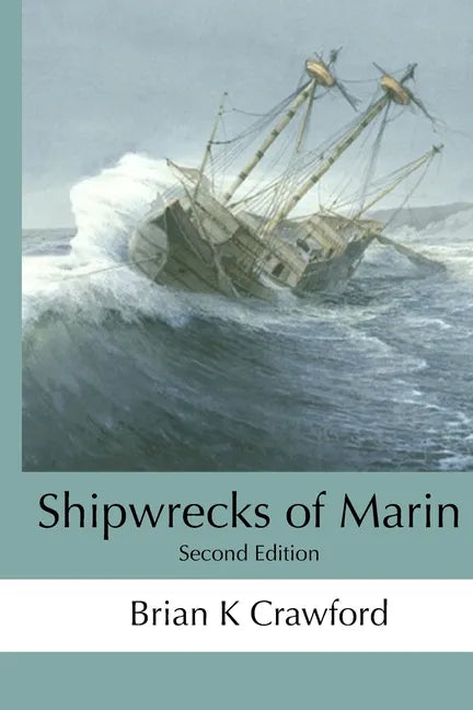 Shipwrecks of Marin - Paperback