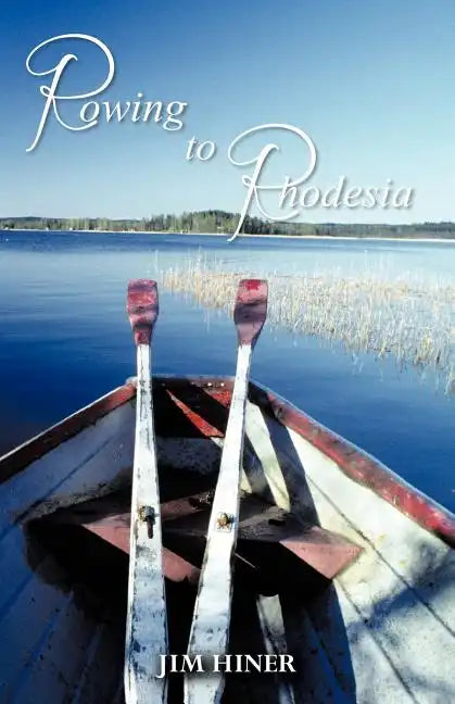 Rowing to Rhodesia - Paperback
