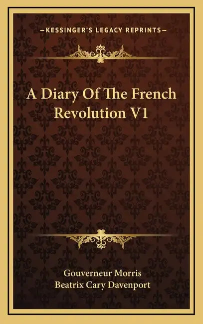 A Diary of the French Revolution V1 - Hardcover