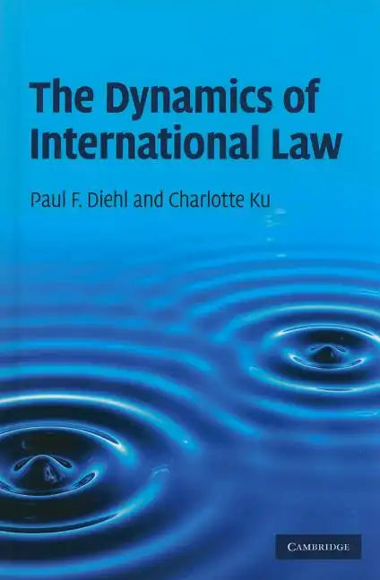 The Dynamics of International Law - Hardcover
