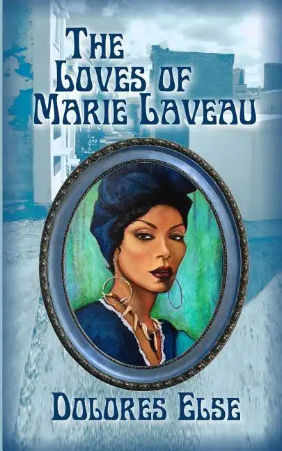 The Loves of Marie Laveau - Paperback