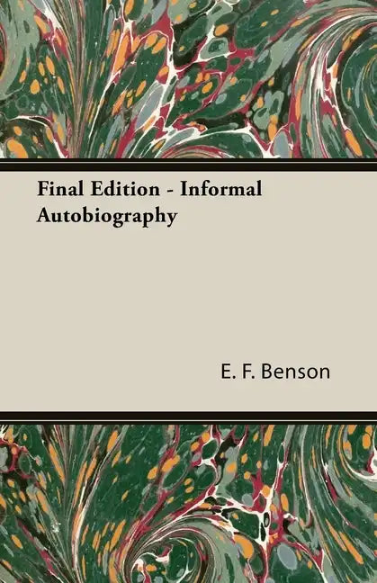 Final Edition - Informal Autobiography - Paperback