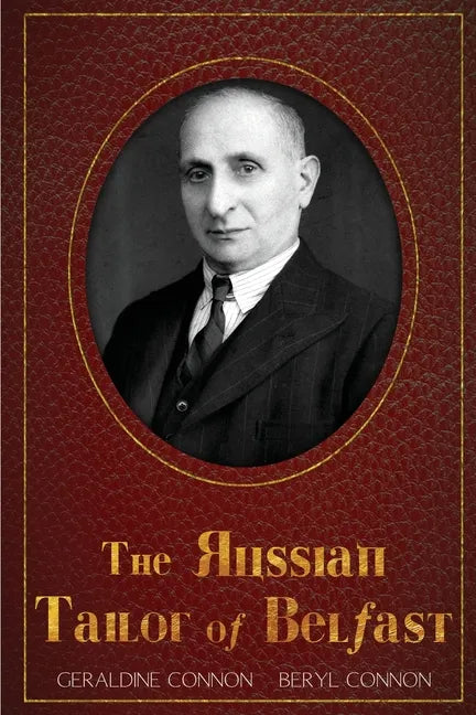 The Russian Tailor of Belfast - Paperback