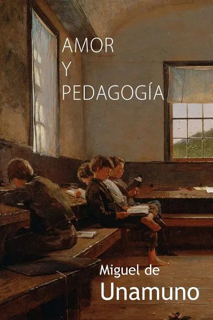 Amor y pedagogía - Paperback
