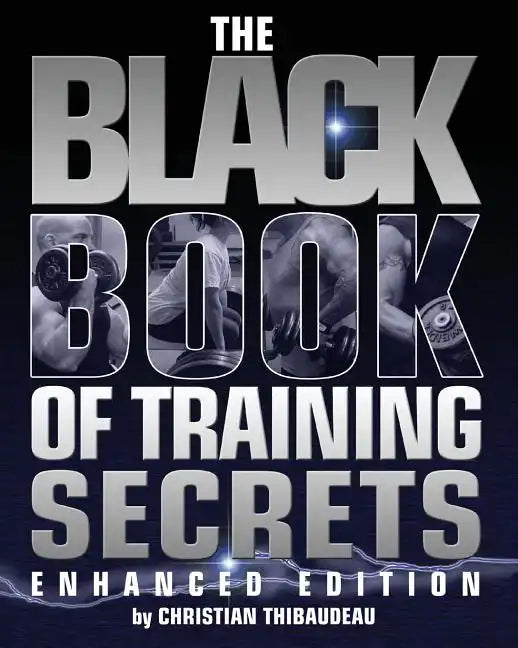 The Black Book of Training Secrets: Enhanced Edition - Paperback