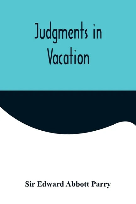 Judgments in Vacation - Paperback