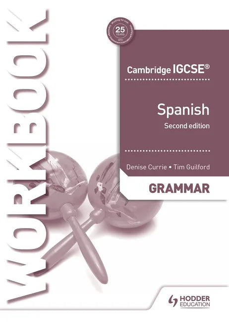 Cambridge Igcse(tm) Spanish Grammar Workbook Second Edition: Hodder Education Group - Paperback