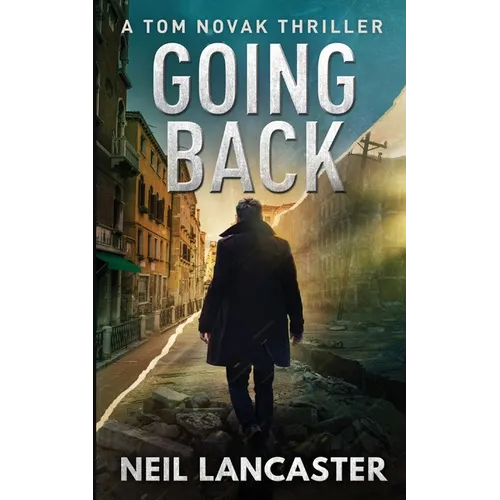 Going Back: Tom Novak Book Three - Paperback