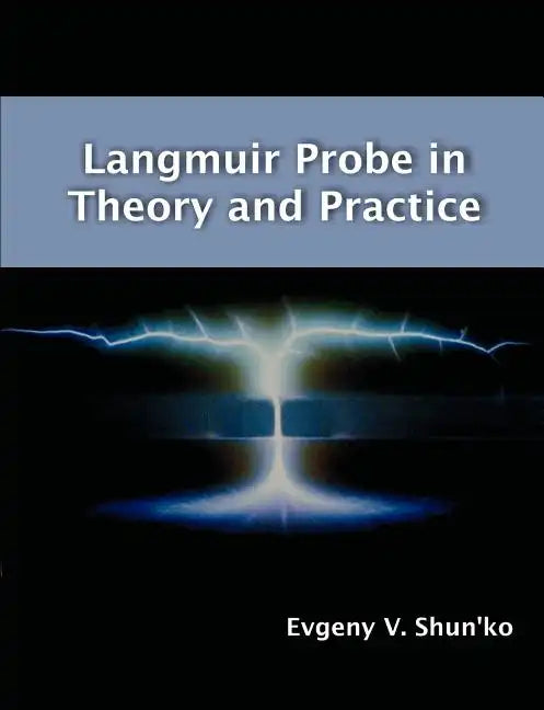 Langmuir Probe in Theory and Practice - Paperback