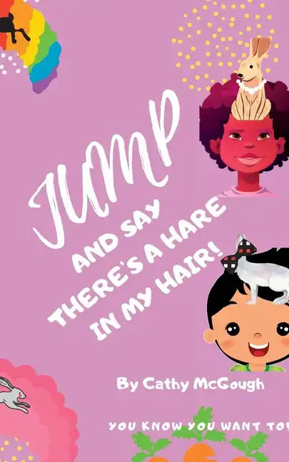 Jump and Say There's a Hare in My Hair! - Paperback